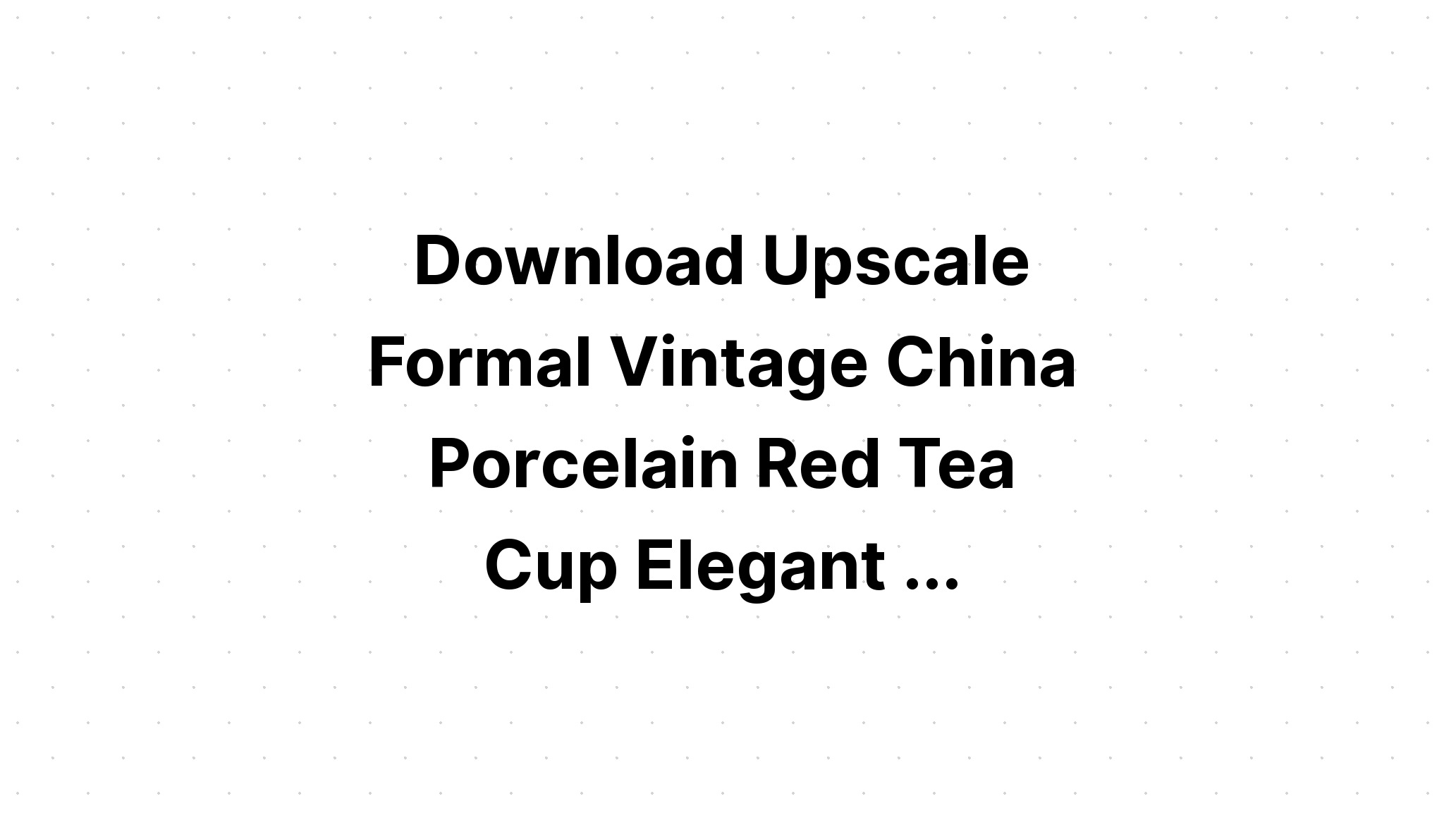 Download Vintage Tea Coffee Cup SVG File